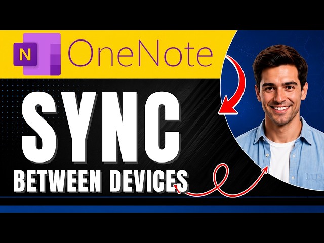 How to Sync OneNote Between Devices Easily 2026