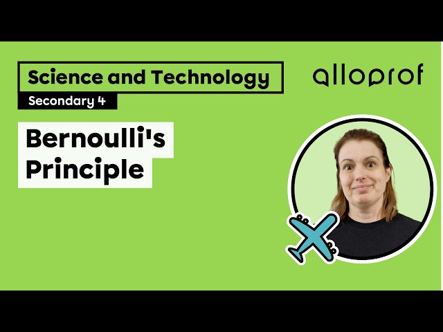 Bernoulli's Principle | Science and Technology | Alloprof