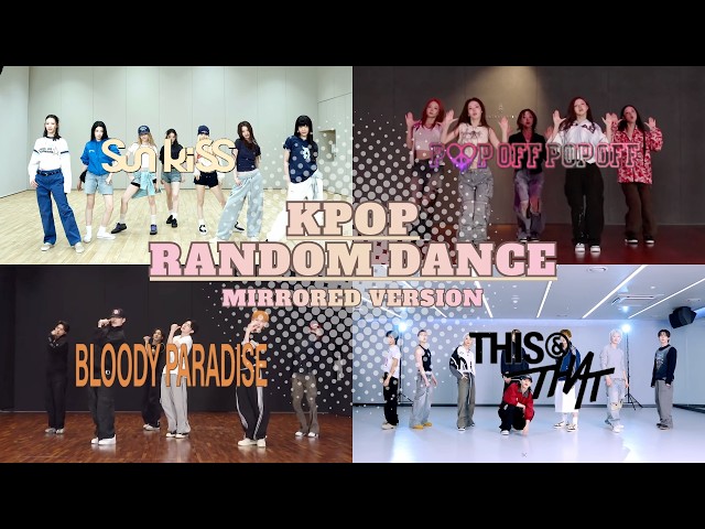 MIRRORED KPOP RANDOM DANCE | NEW AND POPULAR | berrie_EDITS