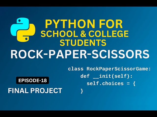 পাইথন রক পেপার সিজার গেম বাংলায় | Rock Paper Scissors Game Project in Bangla (OOP Version)