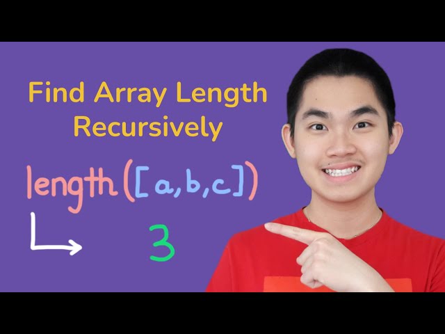 Find the Length of an Array or List Using Recursion