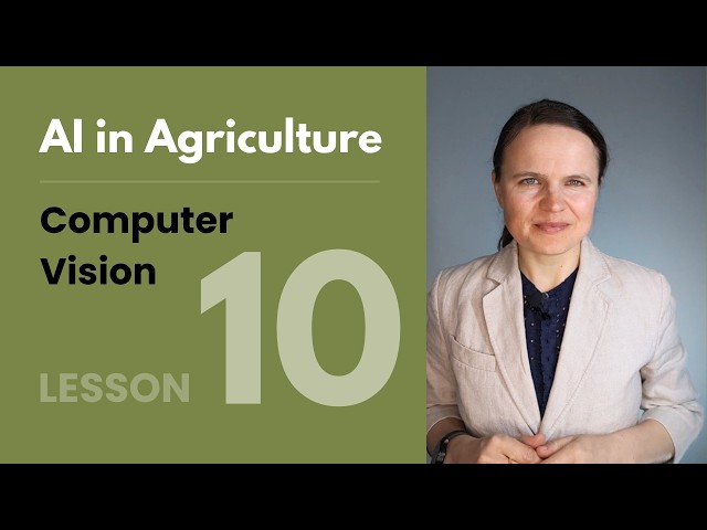 Computer Vision in Agriculture