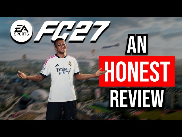 FC 27: An Honest Review