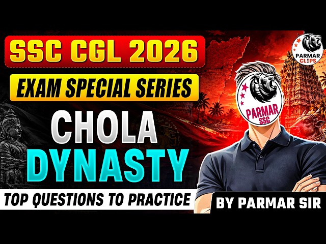 SSC CGL 2026 | CHOLA DYNASTY MOST REPEATED QUESTIONS | Ancient History