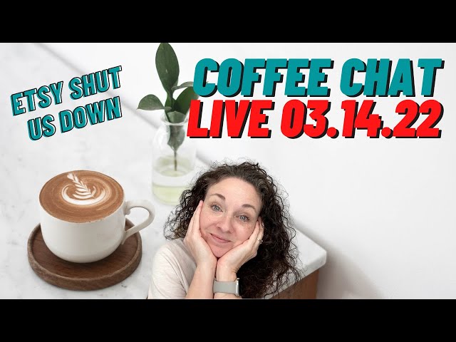Etsy Shut Us Down | Let's Chat Live | Marketing | Growing Your Business | Options Besides Etsy
