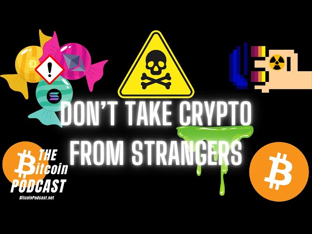 Investing in Crypto is like taking candy from strangers (THE Bitcoin Podcast CLIP)