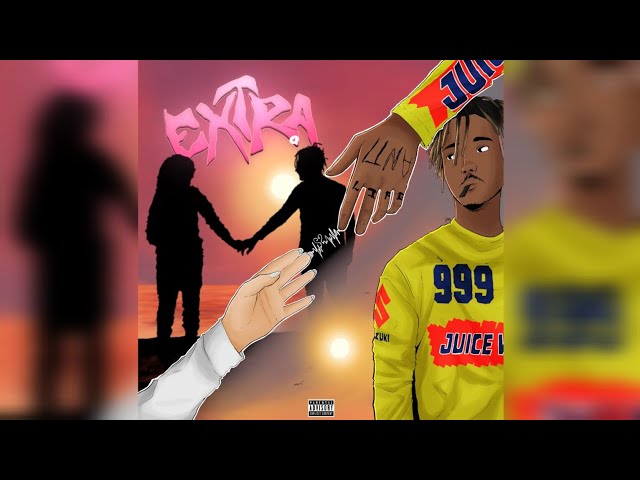 Juice WRLD - Extra (Unreleased)