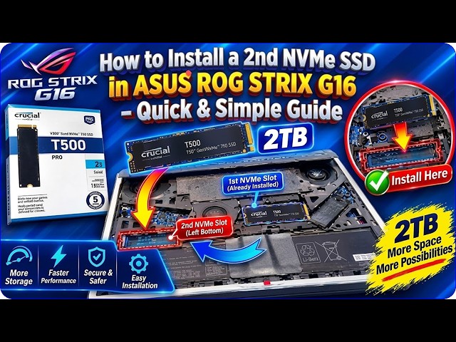 How to Install a 2nd NVMe SSD in ASUS ROG STRIX G16