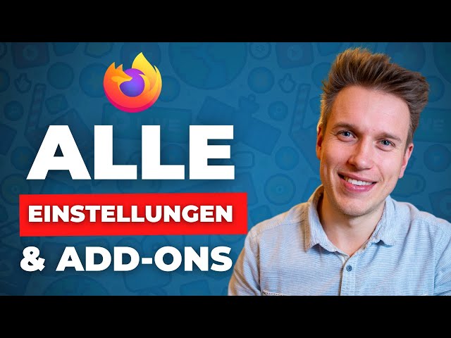 Firefox Tutorial: All Features & Security Settings!