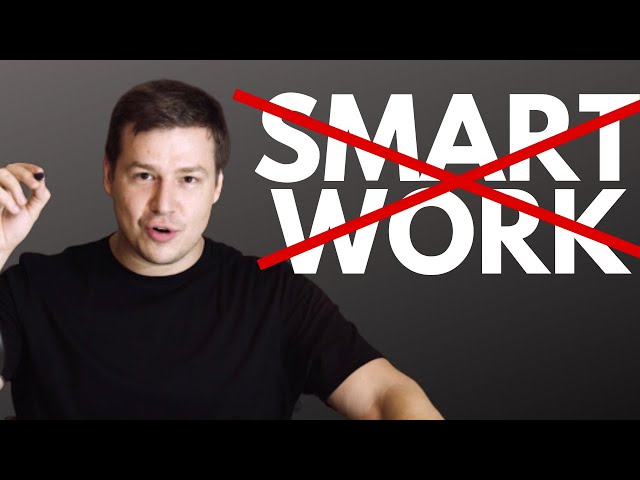 Hard work vs Smart work