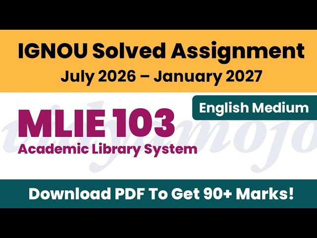 IGNOU MLIE 103 Solved Assignment 2026-27 English Medium PDF Download | MLIS