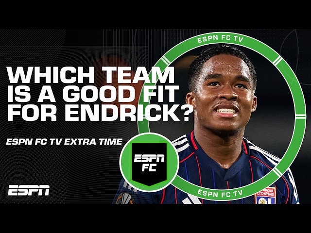 Which team in the Premier League is the best fit for Endrick⁉️ | ESPN FC Extra Time