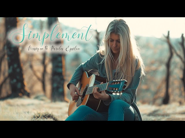 Simplement / Simply...Musique & Paroles Le Monde d'Epsilon