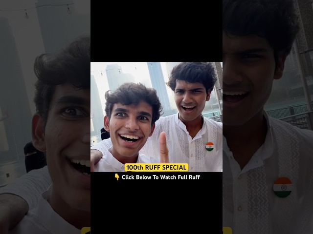 100th RUFF SPECIAL #shorts #friends #explore #dubai #special #travel #comedy #funny #fun