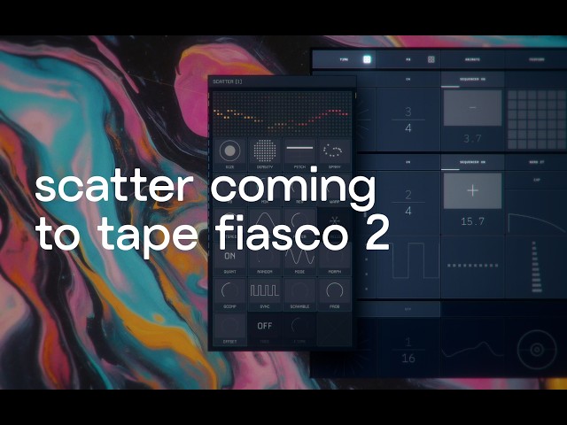 Granular fx coming to Tape Fiasco 2