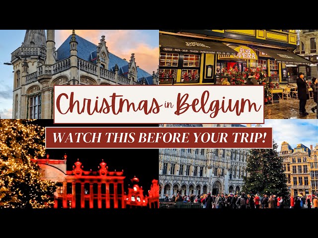 Ultimate Belgium in Christmas Holiday Guide: Christmas Markets, Top Things to Do & Travel Tips!