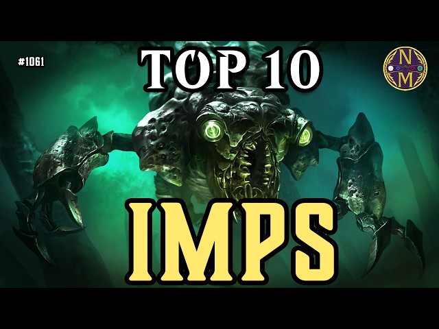 MTG TOP 10: Imps Are Super Spooky AND Super Strong! | Magic: the Gathering