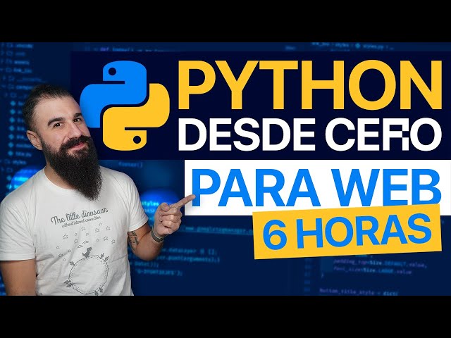 La forma real de aprender Python para Web desde cero