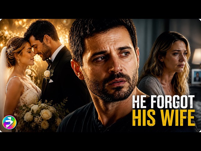 He Lost His Memory… And Forgot The Woman He Married | Full Movie