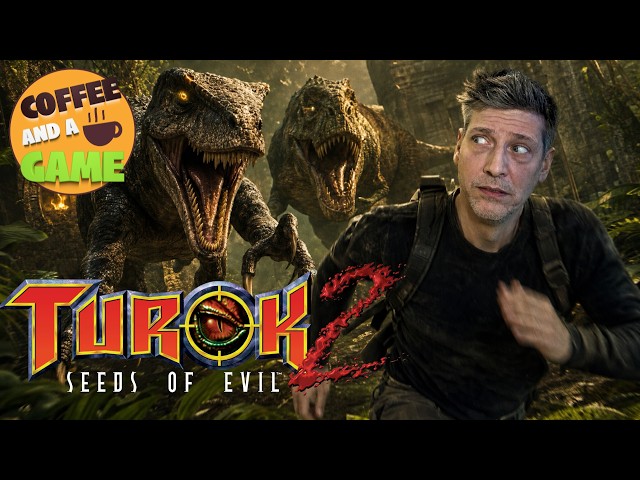 ☕  Coffee and a Game: Turok 2 Seeds of Evil Hunts Me! Will I Survive?   ☕