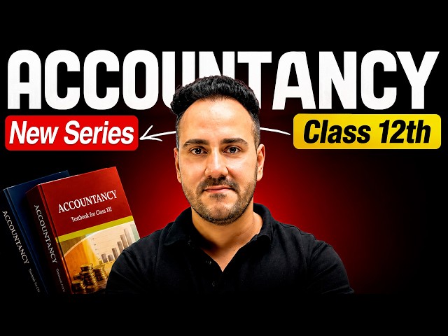 Biggest Comeback Series | Class 12 Accountancy | Don't Miss!