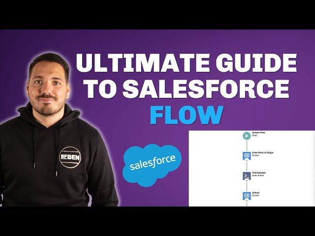 Ultimate Guide to Salesforce Flow