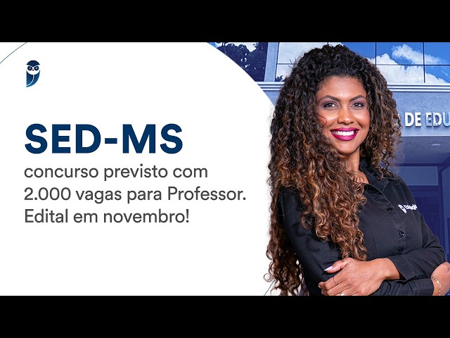 SED MS: Public exam announced with 2,000 openings for Teachers. Notice in November!