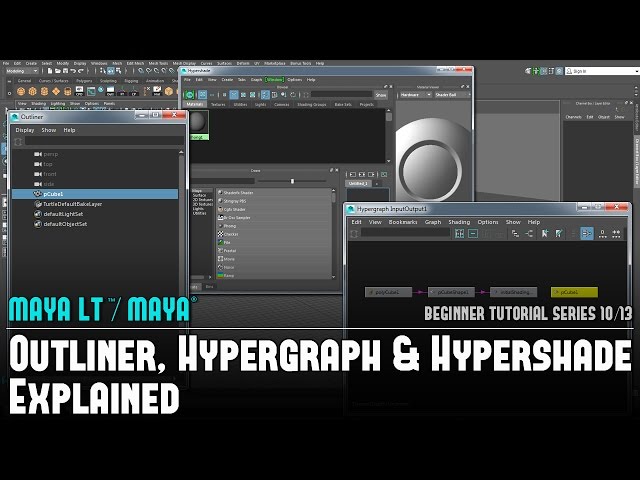 Maya Beginner Tutorial 10/13: Outliner, Hypergraph & Hypershade Explained