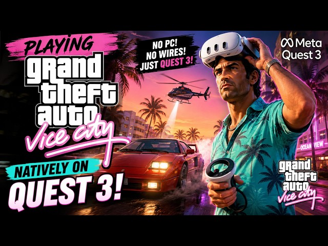GTA Vice City Is NOW Playable Natively on Quest 3! 🤯