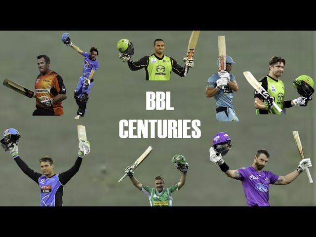 EVERY BBL CENTURY - Cricket Compilation (Big Bash League)