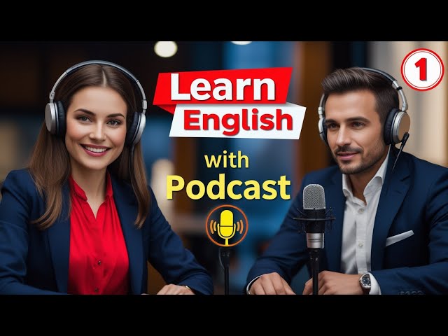 Learn English Fast with the English Learning Podcast  Episode 1