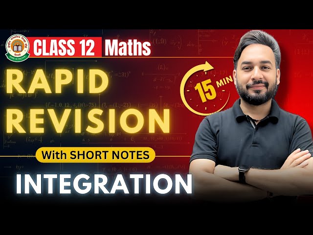 Integration in 15 Mins🔥😱| Rapid Revision Class 12 Maths | Board Exams 2025 | Integrals Class 12