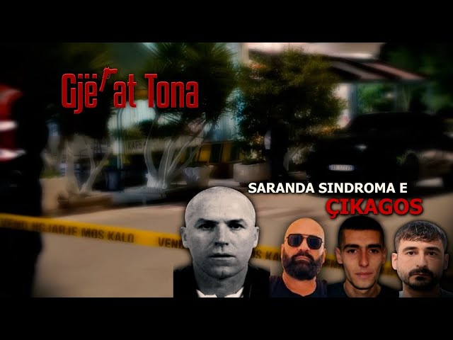 “Gjërat Tona”/ Saranda, sindroma e Çikagos.Konflikte,armë,eksploziv dhe grupet që ndryshojnë qytetin