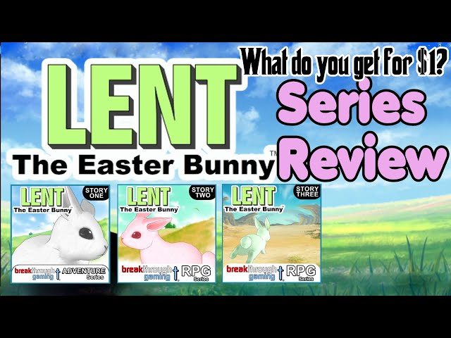 Lent The Easter Bunny - Series Review