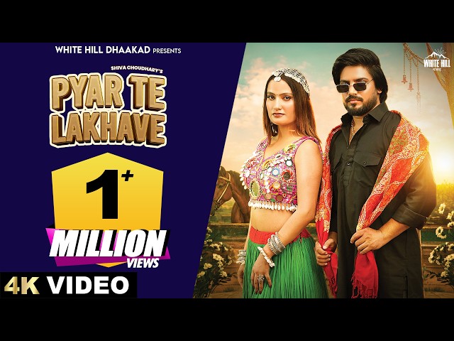 Pyar Te Lakhave (Official Video)  Shiva Choudhary |  Vaishali Choudhary | New Haryanvi Song 2026