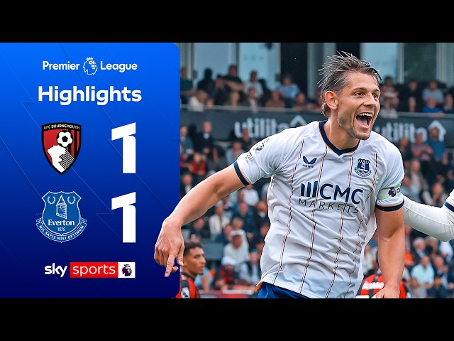 Tarkowski bags 91st-min equaliser for Toffees | Bournemouth 1- 1 Everton | Premier League Highlights