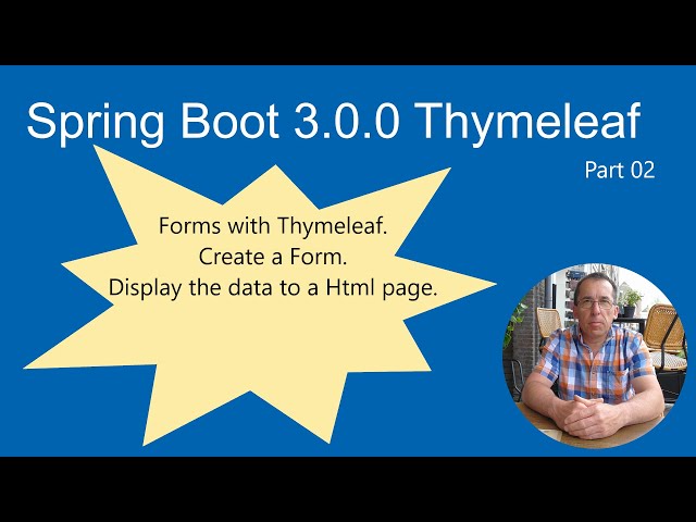 Spring Boot 3.0.0 Thymeleaf - Create a Form and display the data