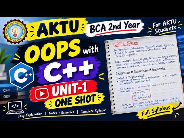 OOPS with C++ UNIT-1 ONE SHOT 🔥 | BBC301 | BCA 2nd Year | AKTU Complete Syllabus  #bca #aktu
