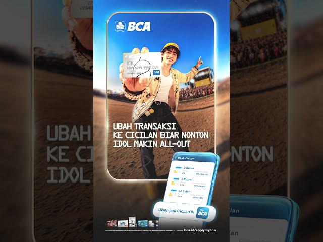 Ubah Transaksi ke Cicilan Biar Nonton Idol Makin All-Out