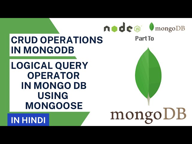Logical Query Operators in MongoDB using mongoose in Hindi | MongoDB Tutorial in Hindi #16