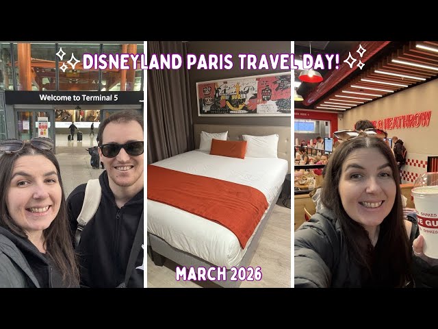 Disneyland Paris Travel Day! BA Flight LHR to CDG & Aparthotel Adagio Serris Room Tour | DAY1 MAR26