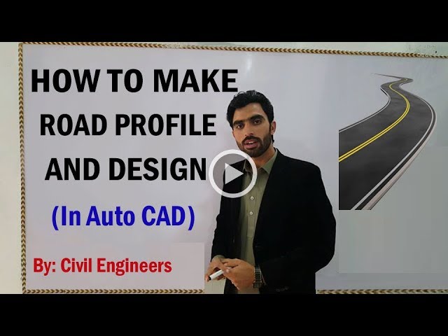 How to Make Road Profile in Auto CAD