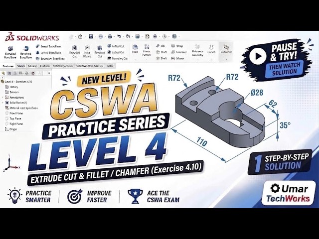 SOLIDWORKS CSWA Level 4: Exercise 4.10 Tutorial | Step-by-Step Guide