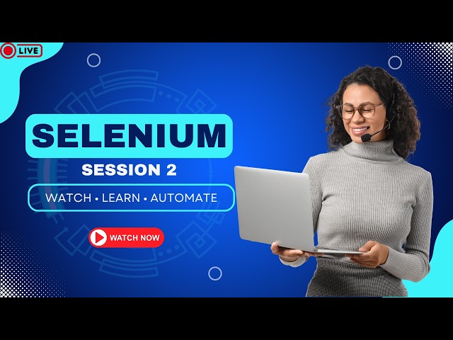 Selenium Tutorial Session 2 | Web Automation Basics | Learn Selenium Step by Step 🔥
