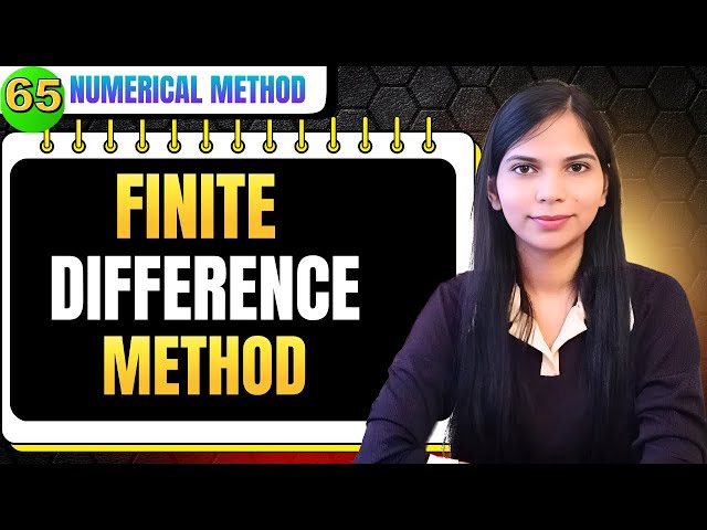 Finite Difference Numerical Method | Boundary Value Problems Numerical Method