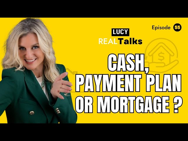 Episode 55: Cash, Payment Plan or Mortgage in Dubai Real Estate?