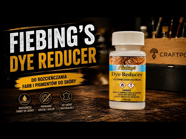 Fiebing’s Dye Reducer - jak rozcieńczyć farby do skóry?