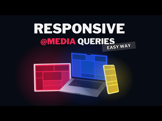 Master Responsive CSS Media Queries in easy way