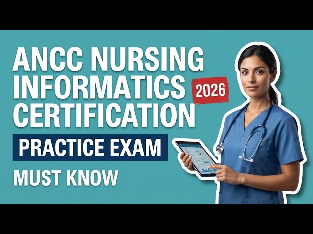 ANCC Nursing Informatics Certification Practice Exam: 10 Core Questions with Full Explained Answers