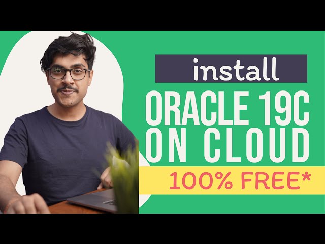How To Install Oracle Database 19c on Oracle Cloud by Manish Sharma